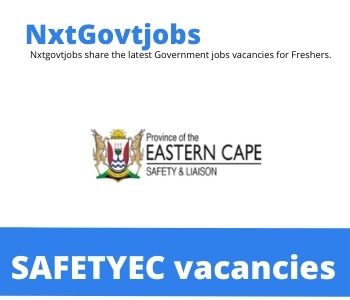 Eastern Cape Department of Safety and Liaison Vacancies 2022 @safetyec.gov.za