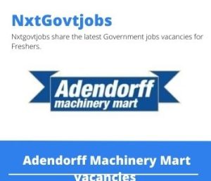 Apply Online for Adendorff Machinery Mart Shop Assistant Vacancies 2022 @adendorff.simplify.hr