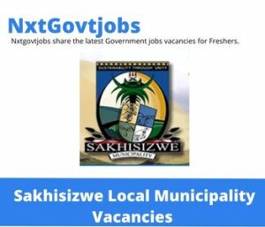 Sakhisizwe Municipality Examiner of vehicles Vacancies in Elliot 2023