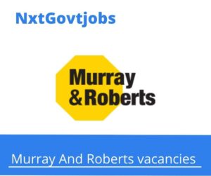 Murray And Roberts MV Network Supervisor Vacancies in East London 2023