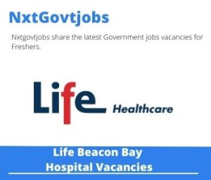 Life Healthcare Beacon Bay Hospital Night Quality Supervisor Vacancies in East London – Deadline 07 Jun 2023