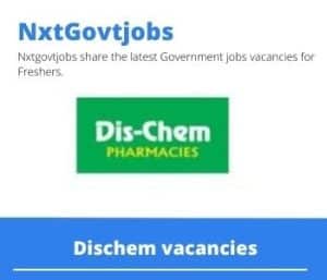 Dischem Merchandiser Vacancies in Uitenhage – Deadline 14 June 2023