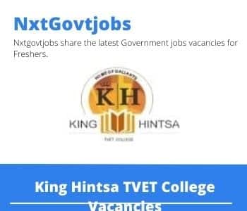 King Hintsa TVET College Lab Assistants Vacancies in Idutywa – Deadline 02 Jun 2023