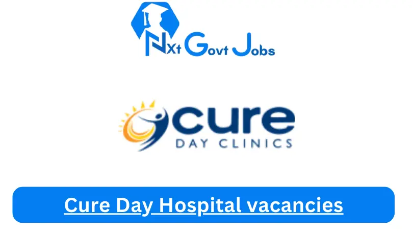 Cure Day Hospital vacancies