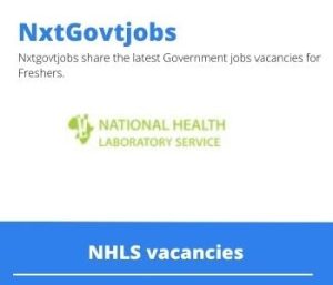 NHLS Laboratory Manager Vacancies in Chris Hani – Deadline 25 Jul 2023