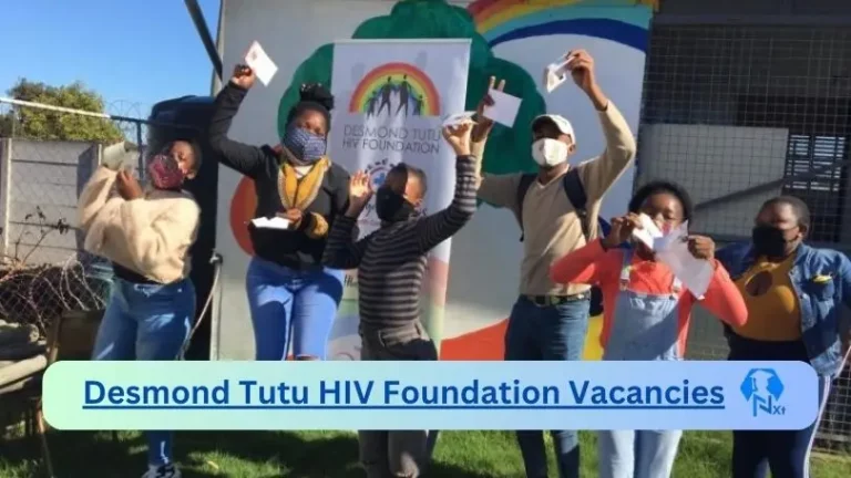 Desmond Tutu HIV Foundation Project Coordinator Vacancies in East London